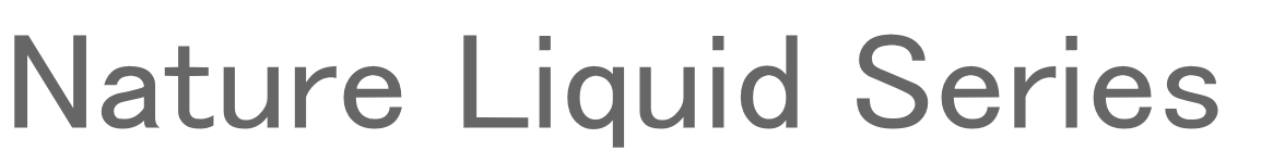 Nature Liquid Series